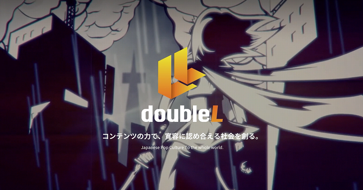 doubleL,Inc. - Japanese Pop Culture To the whole world.